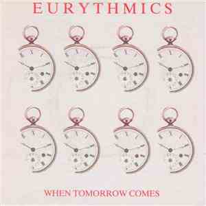 Eurythmics - When Tomorrow Comes album flac