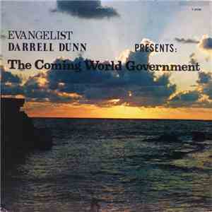 Evangelist Darrell Dunn - The Coming World Government album flac