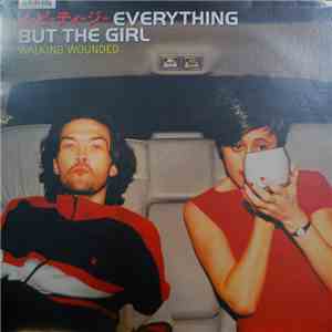 Everything But The Girl - Walking Wounded album flac