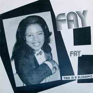 Fay - This Is A Blessing album flac