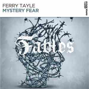Ferry Tayle - Mystery Fear album flac
