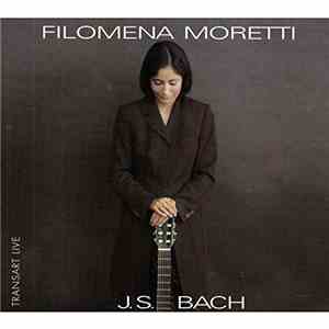 Filomena Moretti - J.S. Bach - Partita En Mi Majeur, Pour Luth BWV 1006a - Suite En Sol Mineur, Pour Luth BWV 995 - Suite En Mi Mineur, Pour Luth BWV 996 album flac