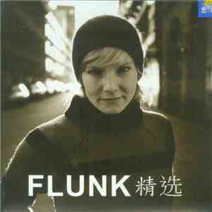 Flunk - FLUNK 精选 album flac