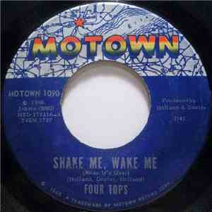 Four Tops - Shake Me, Wake Me (When It's Over) / Just As Long As You Need Me album flac