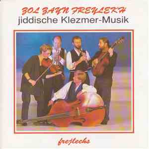 Frejlechs - Zol Zayn Freylekh - Jiddische Klezmer-Musik album flac