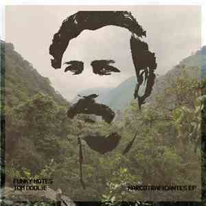 Funky Notes & Tom Doolie - Narcotraficantes EP album flac