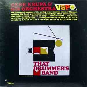 Gene Krupa And His Orchestra - That Drummer's Band album flac