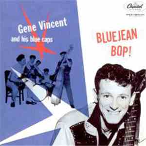 Gene Vincent & His Blue Caps - Bluejean Bop album flac
