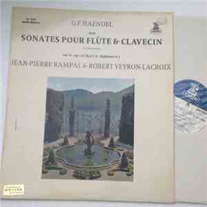 G.F. Haendel - Jean-Pierre Rampal & Robert Veyron-Lacroix - Dix Sonates Pour Flute & Clavecin (Vol. 2) album flac