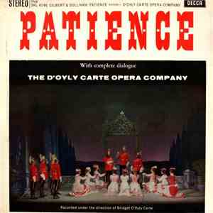 Gilbert & Sullivan, The D'Oyly Carte Opera Company - Patience (With Complete Dialogue) album flac