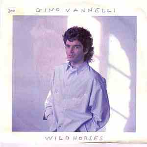 Gino Vannelli - Wild Horses album flac
