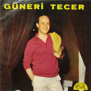 Güneri Tecer - Yeni Bir Aşk Arıyorum / Dile Benden Ne Dilersen album flac