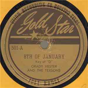 Grady Hester And The Texsons - 8th Of January / Give The Fiddler A Dram album flac