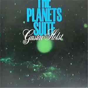 Gustav Holst - The Planets (Suite For Orchestra) album flac