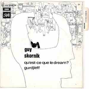 Guy Skornik - Qu'Est-Ce Que Le Dream ? album flac