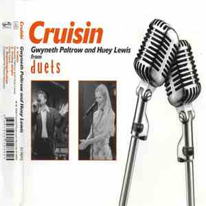 Gwyneth Paltrow And Huey Lewis - Cruisin album flac