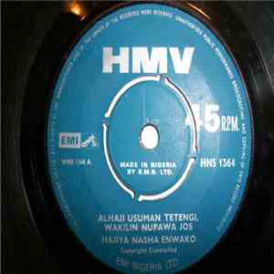Hajiya Nasha Enwako - Alhaji Usuman Tetengi, Wakilin Nupawa Jos album flac