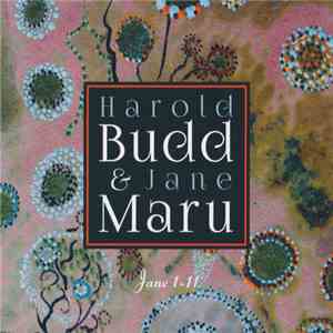 Harold Budd & Jane Maru - Jane 1-11 album flac
