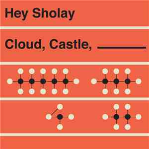 Hey Sholay - Cloud, Castle, _______ album flac