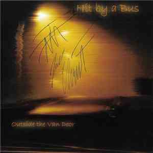 Hit By A Bus - Outside The Van Door album flac