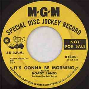 Hoagy Lands - It's Gonna Be Morning / My Tears Are Dry album flac
