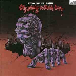 Hobo Blues Band - Oly Sokáig Voltunk Lenn... album flac