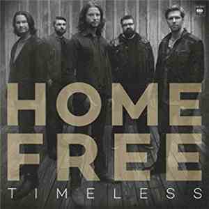 Home Free - Timeless album flac
