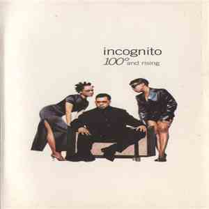 Incognito - 100° And Rising album flac