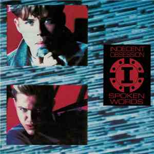 Indecent Obsession - Spoken Words album flac