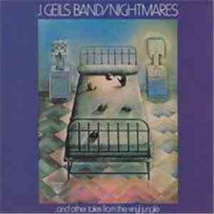 J. Geils Band - Nightmares ...And Other Tales From The Vinyl Jungle album flac