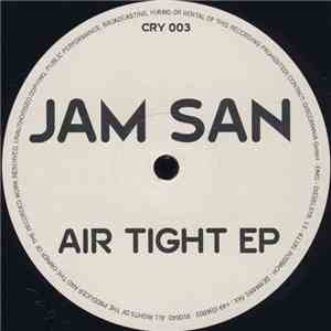 Jam San - Air Tight EP album flac