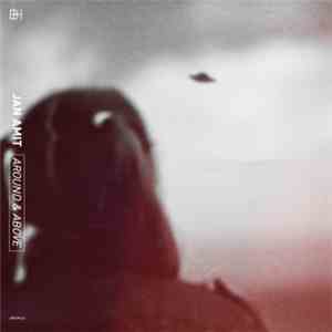 Jan Amit - Around And Above album flac