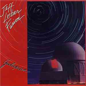 Jeff Lorber Fusion - Galaxian album flac