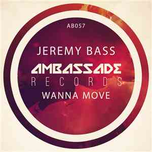 Jeremy Bass - Wanna Move album flac