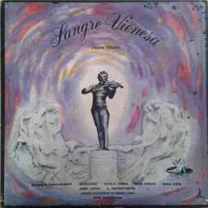Johann Strauss, Elisabeth Schwarzkopf, Erich Kunz, Nicolai Gedda, Karl Dönch, Erika Köth, Emmy Loose, A. Pernerstorfer, Orquesta Philharmonia De Londres Y Coro, Otto Ackermann - Wiener Blut = Sangre Vienesa album flac