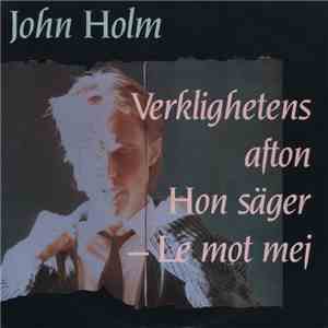 John Holm - Verklighetens Afton album flac
