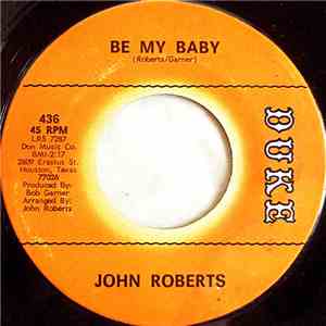 John Roberts - I'll Forget You / Be My Baby album flac