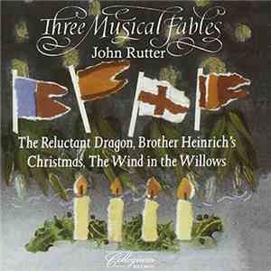 John Rutter - Three Musical Fables album flac