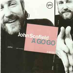 John Scofield - A Go Go album flac