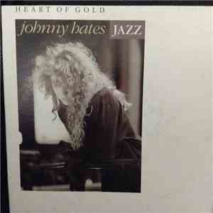 Johnny Hates Jazz - Heart Of Gold album flac