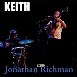 Jonathan Richman - Keith album flac