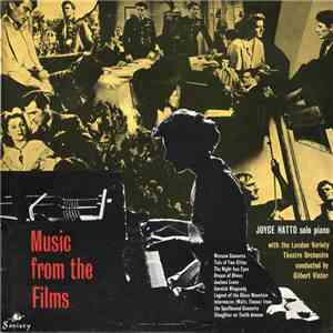 Joyce Hatto With The London Variety Theatre Orchestra Conducted By Gilbert Vinter - Music From The Films album flac