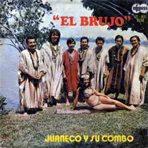 Juaneco Y Su Combo - El Brujo album flac