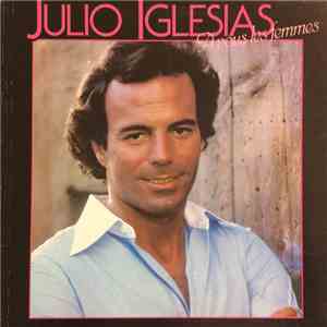 Julio Iglesias - A Vous Les Femmes album flac