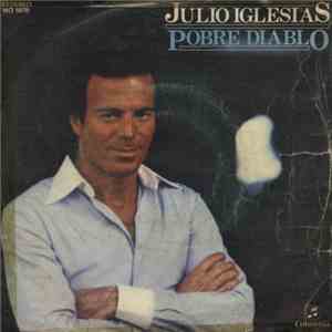 Julio Iglesias - Pobre Diablo album flac