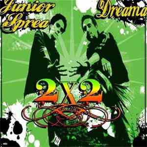 Junior Sprea, Dreama - 2X2 album flac