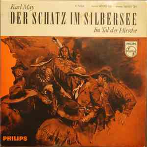 Karl May - Der Schatz Im Silbersee - 4. Folge - Im Tal Der Hirsche album flac