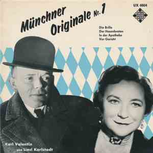 Karl Valentin Und Liesl Karlstadt - Münchner Originale Nr. 1 album flac