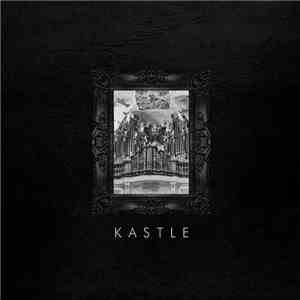 Kastle  - Kastle album flac