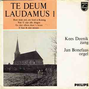 Kees Deenink - Te Deum Laudamus 1 album flac